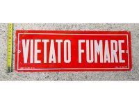 【お取り寄せ可・一点限り】イタリア語表記 禁煙 VIETATO FUMARE アンティーク ヴィンテージ看板