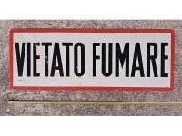 【お取り寄せ可・一点限り】イタリア語表記 禁煙 VIETATO FUMARE アンティーク ヴィンテージ看板