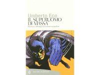 イタリアの作家ウンベルト・エーコの「Il superuomo di massa. Retorica e ideologia nel romanzo popolare」　【C1】【C2】