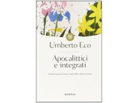 イタリアの作家ウンベルト・エーコの「Apocalittici e integrati」　【C1】【C2】