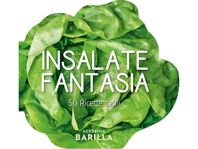 バリッラと学ぼう イタリア語で作るサラダ５０の簡単レシピバリッラ - Academia Barilla