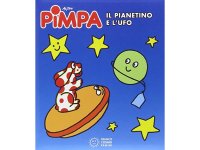 イタリア語で絵本、ピンパを読む　Pimpa. Il pianetino e l'Ufo 対象年齢3歳以上【A1】