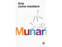 イタリア語で読むデザイナー・美術家ブルーノ・ムナーリ「Arte come mestiere. Ediz. illustrata」　【B2】【C1】