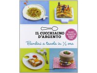 Cucchiaio d'argento　イタリア語で作るイタリアの30分で出来る子供用料理【B1】【B2】