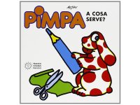 イタリア語で絵本、ピンパを読む　Pimpa: a cosa serve? 対象年齢3歳以上【A1】