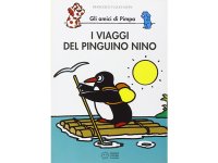 イタリア語で絵本、ピンパを読む　I viaggi del pinguino Nino. Gli amici di Pimpa 対象年齢5歳以上【A1】