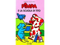イタリア語で絵本、ピンパを読む　Pimpa e la scuola di Tito 対象年齢5歳以上【A1】