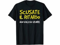 【5色展開】イタリア語おもしろTシャツ「みんな、遅れてゴメンね。来たくなかってん」メンズ S-XXXL、キッズ 2-12歳
