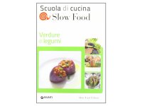 スローフード・スクール　イタリア語で学ぶ野菜とお豆の料理本　【B2】