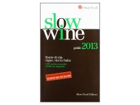 スローフード　イタリア語で知るワイン　2013年度版　Slow Wine 2013　【B2】