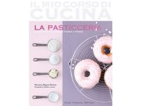 イタリア語で作る基本の料理　お菓子の基本2　La pasticceria: 2 (Il mio corso di cucina)　【A1】