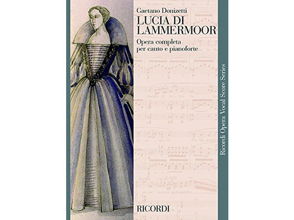 画像1: 楽譜 LUCIA DI LAMMERMOOR - Ricordi Opera Vocal Series - DONIZETTI - RICORDI