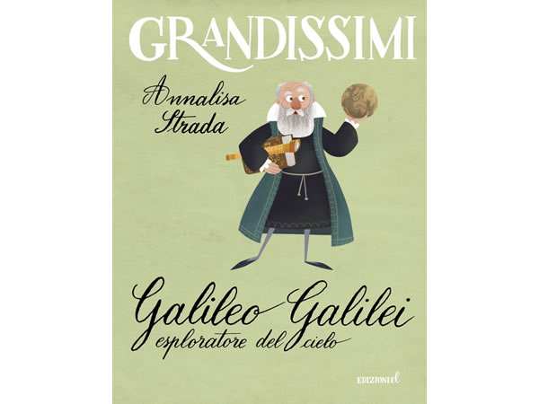 画像1: イタリア語で読む 児童書 「ガリレオ・ガリレイ」 対象年齢7歳以上【A2】【B1】