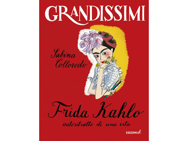 画像1: イタリア語で読む 児童書 「フリーダ・カーロ」 対象年齢7歳以上【A2】【B1】