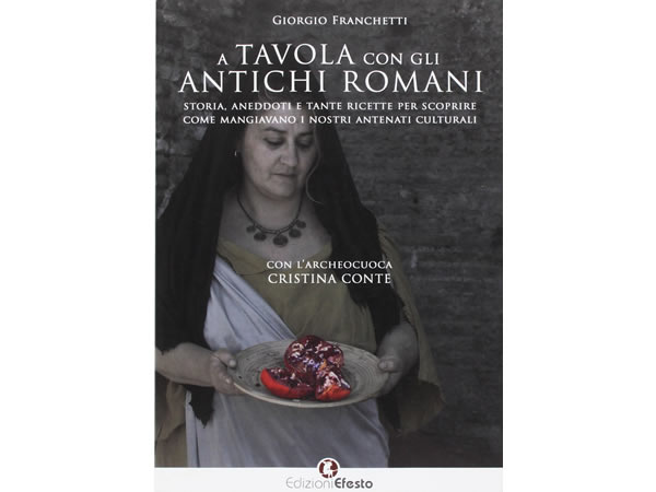 画像1: イタリア語で作る、古代ローマ人との食卓 124レシピ【C1】