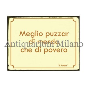 画像: イタリア語パネル　貧しいよりは…　Meglio puzzar di merda...　【カラー・イエロー】