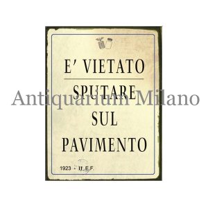 画像: イタリア語パネル　床につばを吐くな　E' VIETATO SPUTARE SUL PAVIMENTO　【カラー・ブラック】