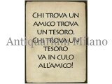 画像: イタリア語パネル　友に巡り会えた人は宝を得たのと同じ…　CHI TROVA UN AMICO TROVA UN TESORO.　【カラー・ブラック】