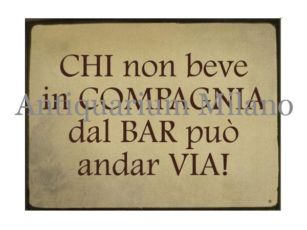 画像1: イタリア語パネル　バールで飲まない者は…　CHI non beve in COMPAGNIA...　【カラー・イエロー】 (1)