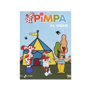 画像: イタリア語で観るイタリアのアニメ映画 ピンパ「Pimpa al circo」 DVD【A1】【A2】【B1】【B2】