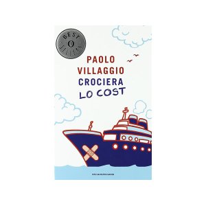 画像: Paolo Villaggio 「Crociera lo cost」【B1】【B2】【C1】
