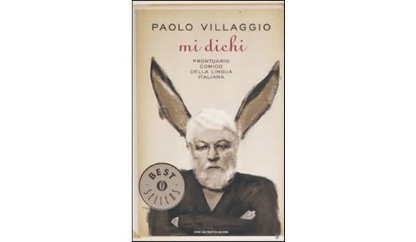 画像1: Paolo Villaggio 「Mi dichi. Prontuario comico della lingua italiana」【B1】【B2】【C1】 (1)