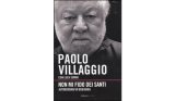 画像: Paolo Villaggio 「Non mi fido dei santi. Autobiografia bugiarda 」【B1】【B2】【C1】