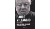 画像: Paolo Villaggio 「Non mi fido dei santi. Autobiografia bugiarda」【B1】【B2】【C1】