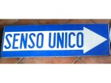 画像: 【お取り寄せ可・一点限り】イタリア語表記 道路標識 Senso Unico 一方通行 アンティーク ヴィンテージ看板