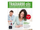 画像: イタリア語 CILS対策練習問題集 B2 オーディオ付属 - Traguardo CILS DUE – B2 【B2】