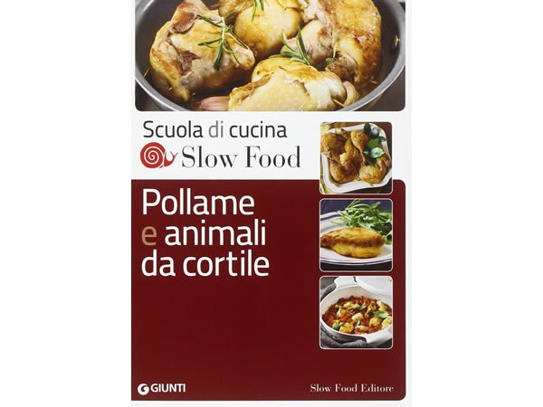画像1: スローフード・スクール　イタリア語で学ぶ鶏と小動物、家禽類の調理本　【B2】 (1)