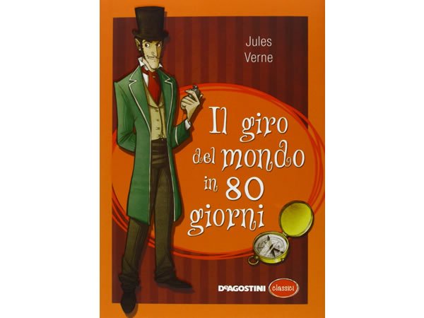 画像1: イタリア語で読む 児童書 ジュール・ヴェルヌの「八十日間世界一周」 対象年齢8歳以上【A1】 (1)