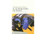 画像: イタリアの作家ウンベルト・エーコの「Il superuomo di massa. Retorica e ideologia nel romanzo popolare」　【C1】【C2】