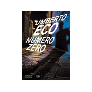 画像: イタリアの作家ウンベルト・エーコの「ヌメロ・ゼロ Numero zero」　【C1】【C2】