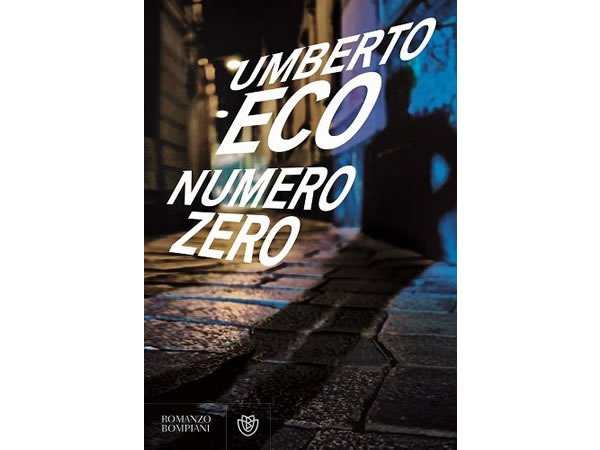 画像1: イタリアの作家ウンベルト・エーコの「ヌメロ・ゼロ Numero zero」　【C1】【C2】 (1)