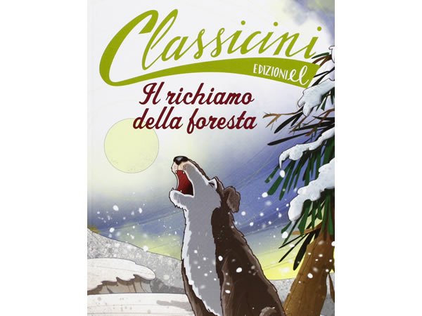 画像1: イタリア語で読む 児童書 ジャック・ロンドンの「野性の呼び声」 対象年齢7歳以上【A1】 (1)