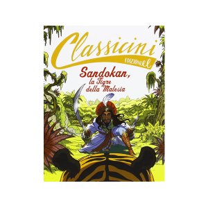画像: イタリア語で読む 児童書 エミリオ・サルガーリの「Sandokan, la tigre della Malesia」 対象年齢7歳以上【A1】