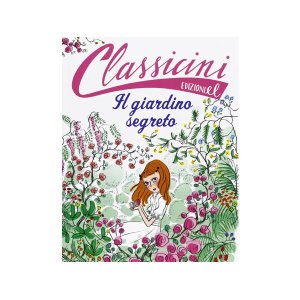 画像: イタリア語で読む 児童書 フランシス・ホジソン・バーネットの「秘密の花園」 対象年齢7歳以上【A1】