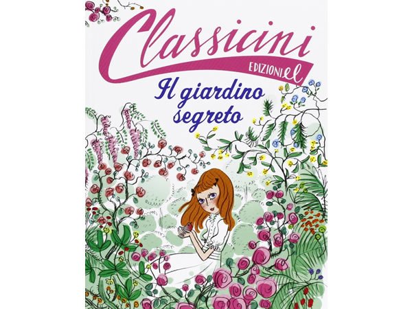 画像1: イタリア語で読む 児童書 フランシス・ホジソン・バーネットの「秘密の花園」 対象年齢7歳以上【A1】 (1)