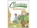 画像: イタリア語で読む 児童書 ロバート・ルイス・スティーヴンソンの「ブラック・アロー」 対象年齢7歳以上【A1】