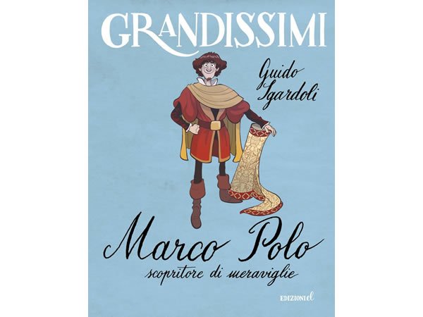 画像1: イタリア語で読む 児童書 「マルコ・ポーロ」 対象年齢7歳以上【A2】【B1】 (1)