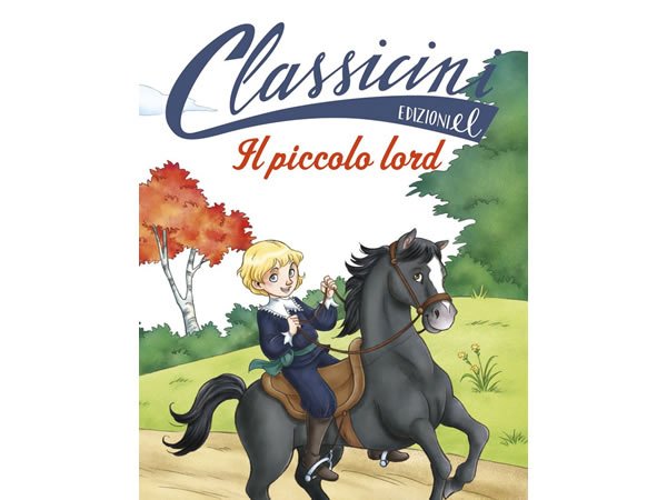 画像1: イタリア語で読む 児童書 フランシス・ホジソン・バーネットの「小公子」 対象年齢7歳以上【A1】 (1)
