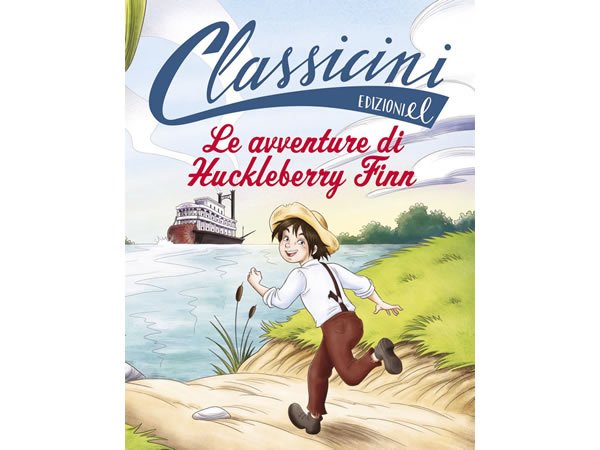 画像1: イタリア語で読む 児童書 マーク・トウェインの「ハックルベリー・フィンの冒険」 対象年齢7歳以上【A1】 (1)
