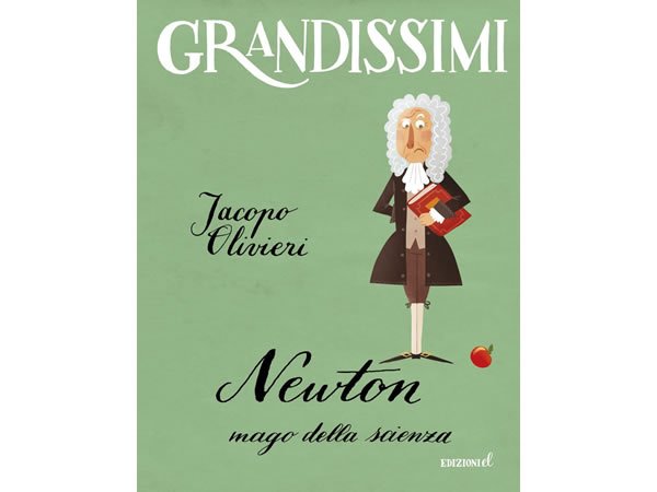 画像1: イタリア語で読む 児童書 「アイザック・ニュートン」 対象年齢7歳以上【A2】【B1】 (1)