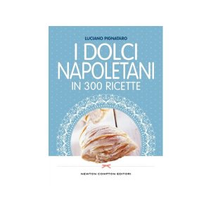 画像: イタリア語で作る、ナポリの300のお菓子のレシピ【B1】【B2】