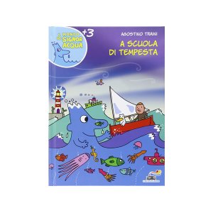 画像: イタリア語で絵本・児童書「嵐の学校」を読む IL MONDO DI SIGNOR ACQUAシリーズ 対象年齢3歳以上【A1】