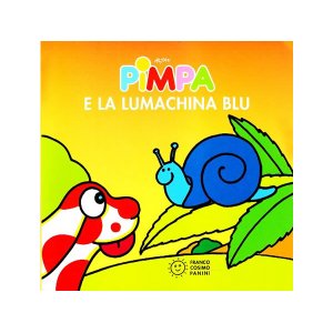 画像: イタリア語で絵本、ピンパを読む　Pimpa e la lumachina blu 対象年齢1歳以上【A1】