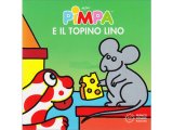 画像: イタリア語で絵本、ピンパを読む　Pimpa e il topino Lino 対象年齢1歳以上【A1】