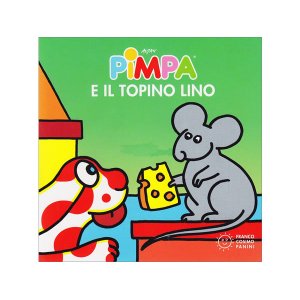 画像: イタリア語で絵本、ピンパを読む　Pimpa e il topino Lino 対象年齢1歳以上【A1】