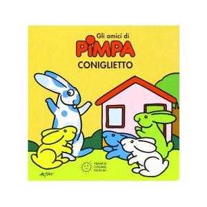 画像: イタリア語で絵本、ピンパを読む　Coniglietto. Gli amici di Pimpa 対象年齢3歳以上【A1】